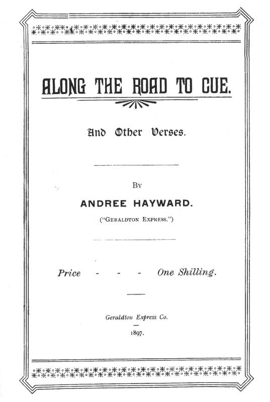 Along the Road to Cue and Other Verses by Andree Hayward
